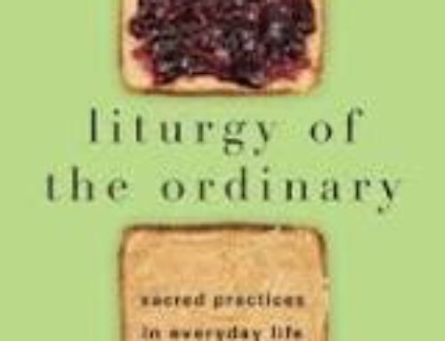 2026 Lenten Program: Liturgy of the Ordinary